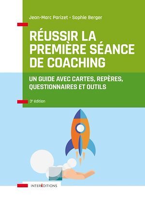 ebook cover of Réussir la première séance de coaching - 3e éd., by Sophie Berger, Jean-marc Parizet