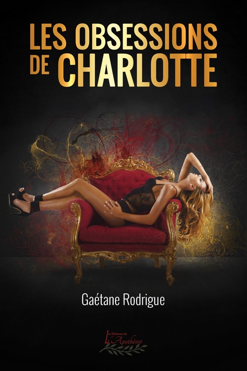 Couverture ebook de Les obsessions de Charlotte, de Gaétane Rodrigue