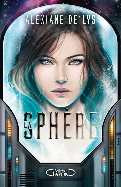 Couverture ebook de La sphère, de Alexiane de Lys