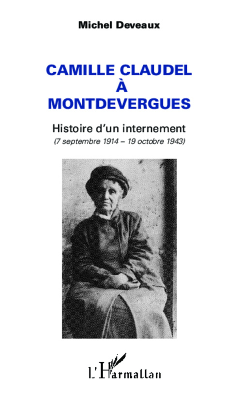 ebook cover of Camille Claudel à Montdevergues, by Michel Deveaux