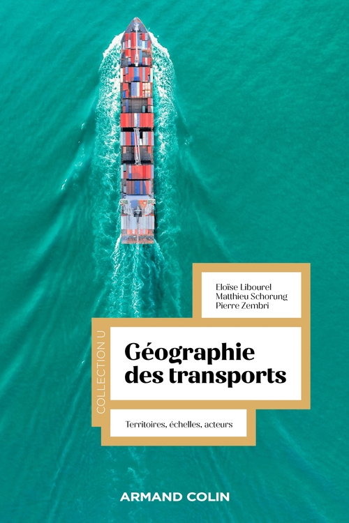 ebook cover of Géographie des transports, by Eloïse Libourel, Matthieu Schorung, Pierre Zembri