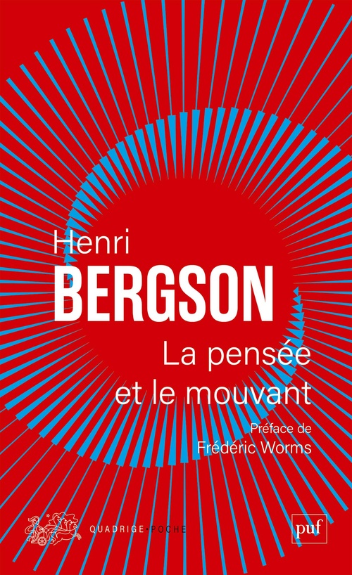 Couverture ebook de La pensée et le mouvant, de Henri Bergson