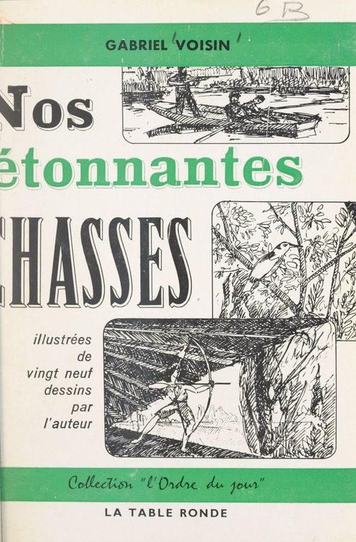 Couverture ebook de Nos étonnantes chasses, de Gabriel Voisin