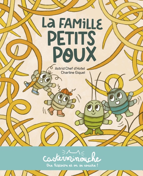 ebook cover of Casterminouche- La famille Petits-Poux, by Astrid Chef d'Hôtel, Charline Giquel