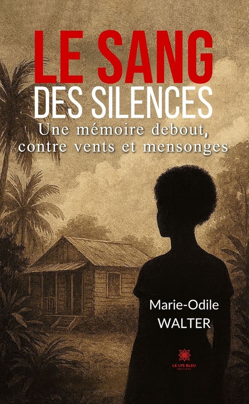 ebook cover of Le sang des silences, by Marie-Odile Walter