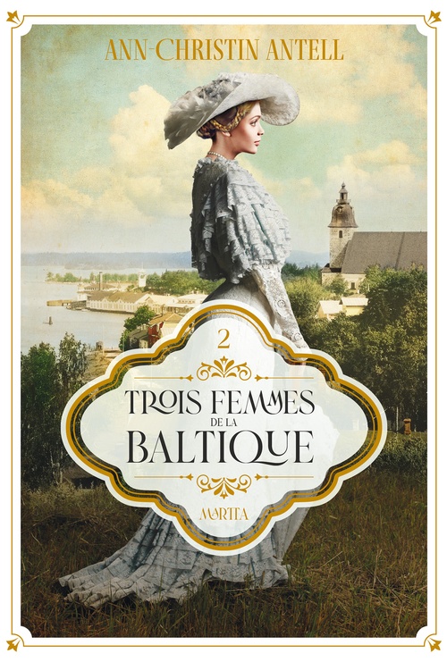 ebook cover of Trois femmes de la Baltique - Martta, by Ann-Christin Antell