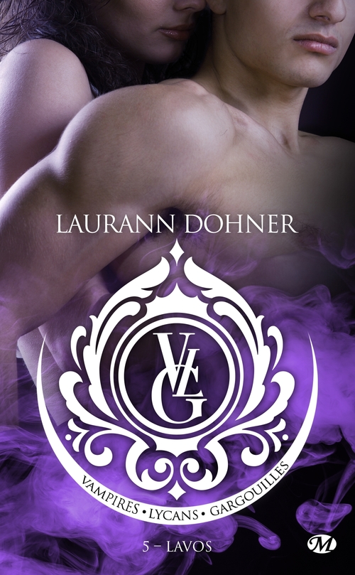 ebook cover of Vampires, Lycans, Gargouilles, T5 : Lavos, by Laurann Dohner