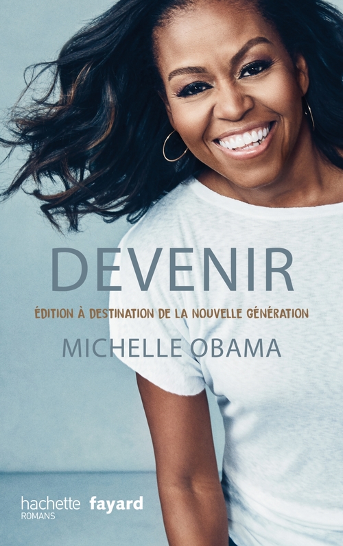 Couverture ebook de Devenir - Michelle Obama - version pour la nouvelle génération, de Michelle Obama