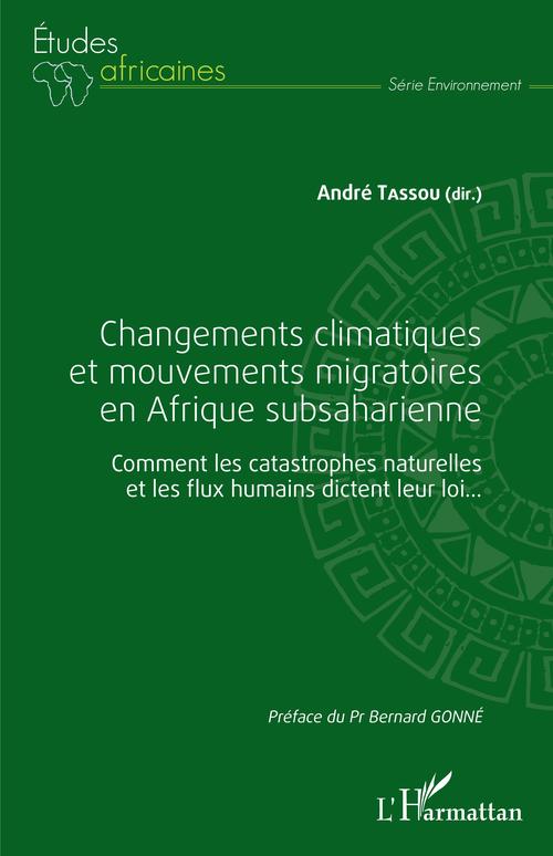 Couverture ebook de Changements climatiques et mouvements migratoires en Afrique subsaharienne, de André Tassou