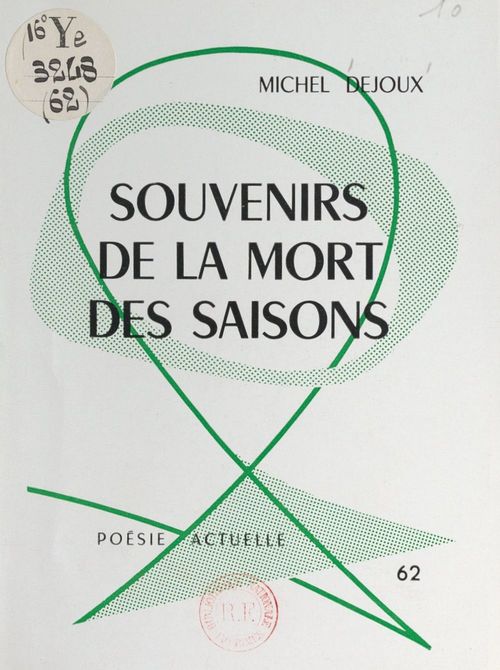 Couverture ebook de Souvenirs de la mort des saisons, de Michel Dejoux