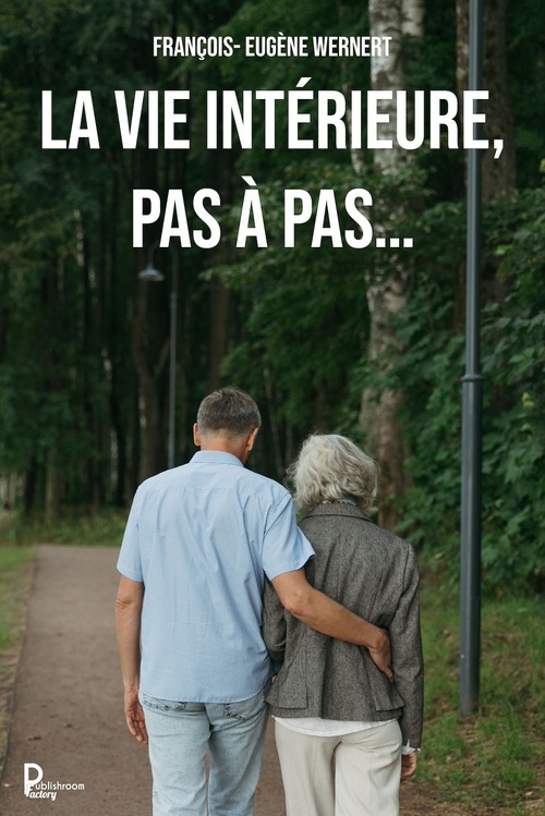 ebook cover of La vie intérieure, pas à pas..., by François-Eugène Wernert