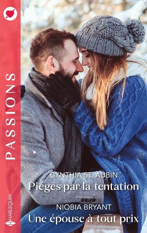 Couverture ebook de Piégés par la tentation - Une épouse à tout prix, de Cynthia St. Aubin, Niobia Bryant