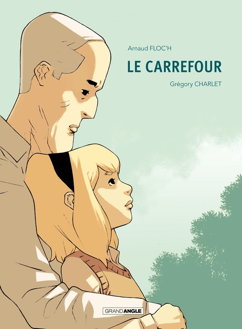 Couverture ebook de Le Carrefour, de Grégory Charlet, Arnaud Floc'h