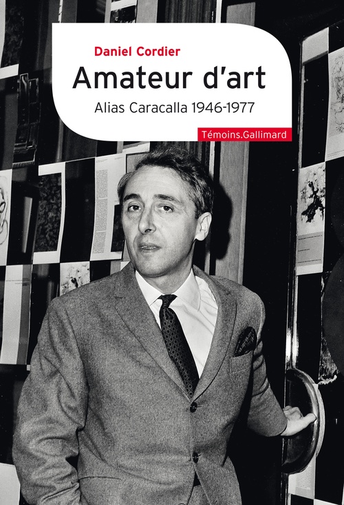 Couverture ebook de Amateur d´art. Alias Caracalla 1946-1977, de Daniel Cordier