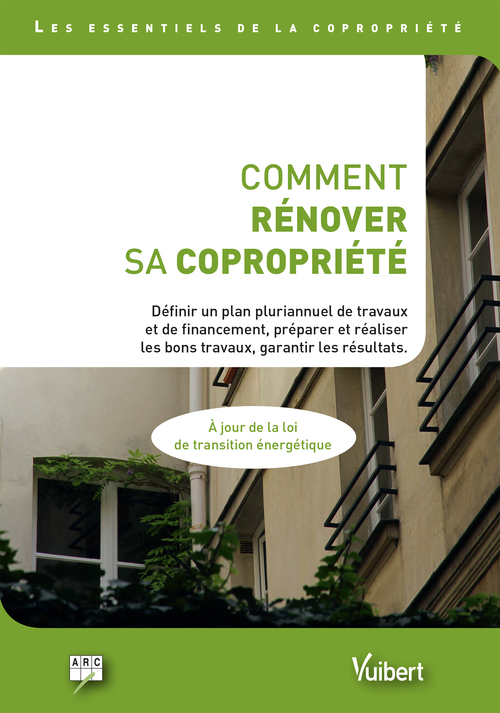 Couverture ebook de Comment rénover sa copropriété, de ARC