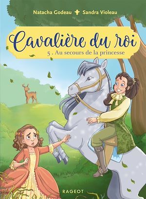 Couverture ebook de Cavalière du roi - Au secours de la princesse, de Natacha Godeau