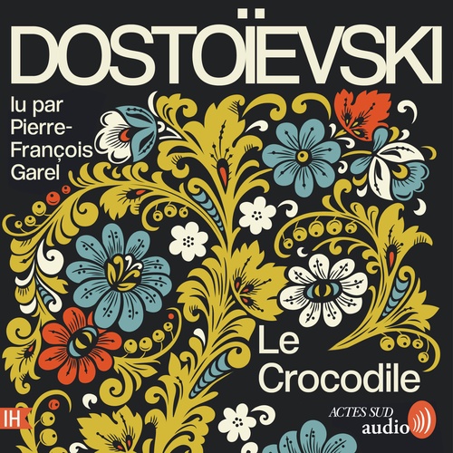Couverture audiobook de Le Crocodile, de Fédor Dostoïevski