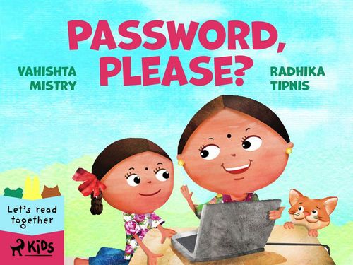 Couverture ebook de Password, please?, de Radhika Tipnis, Vahishta Mistry
