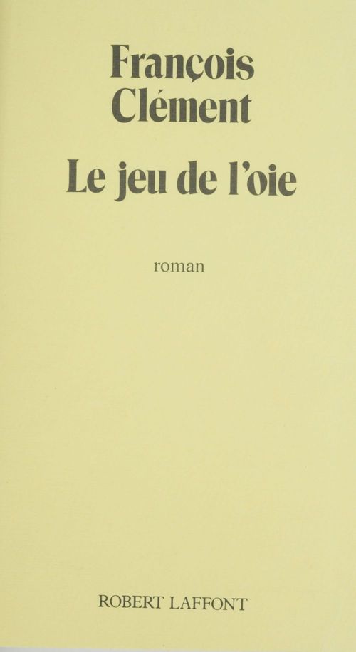 ebook cover of Le Jeu de l'oie, by François Clément