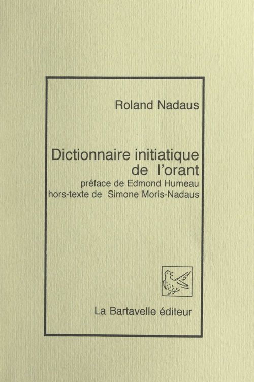 Couverture ebook de Dictionnaire initiatique de l'orant, de Roland Nadaus