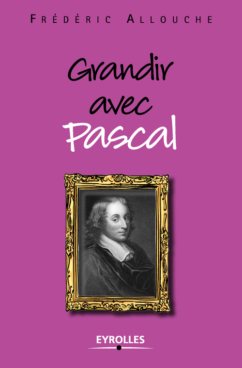 ebook cover of Grandir avec Pascal, by Frédéric Allouche