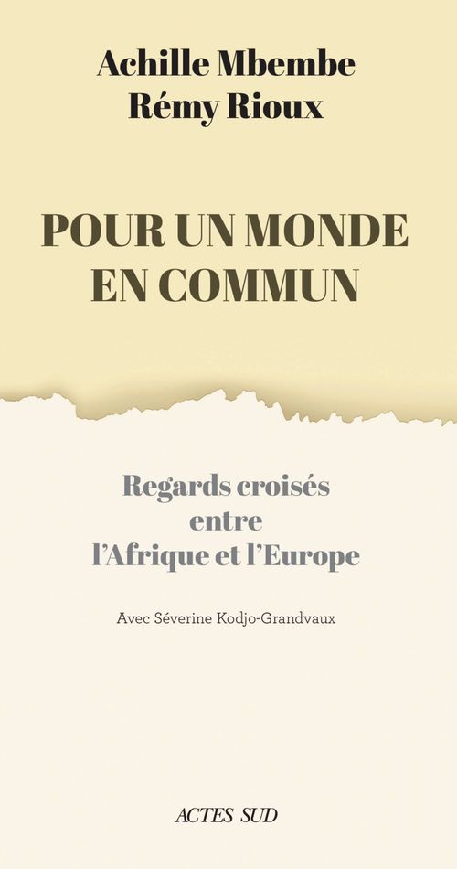 ebook cover of Pour un monde en commun, by Séverine Kodjo-grandvaux, Achille Mbembe, Rémy Rioux