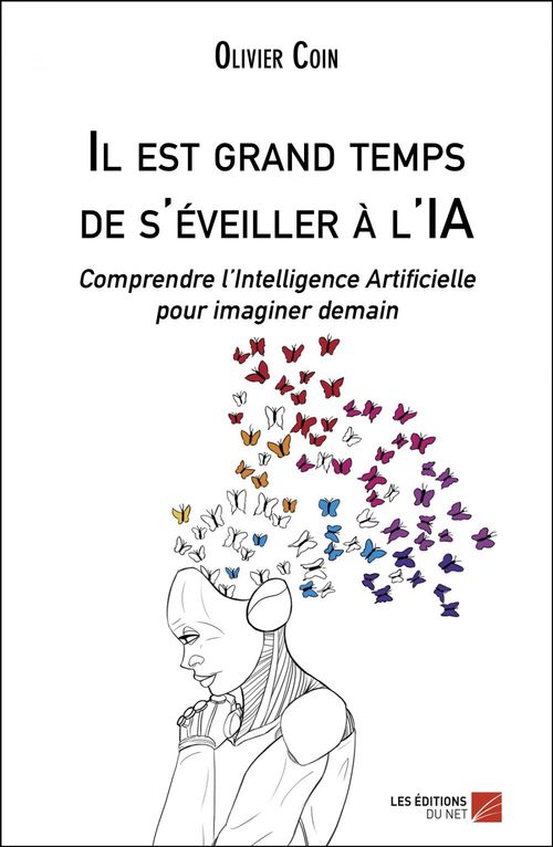 ebook cover of Il est grand temps de s'éveiller à l'IA, by Olivier Coin