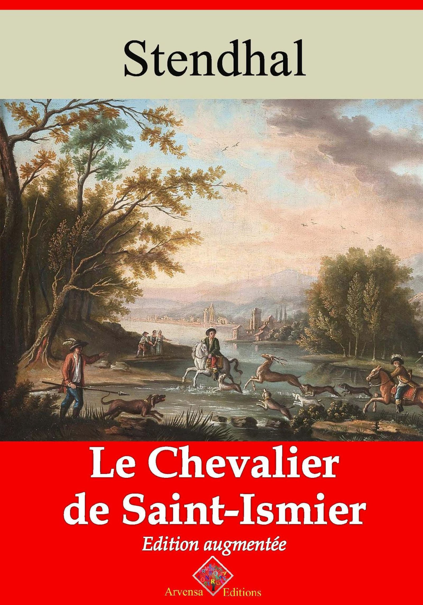 Couverture ebook de Le Chevalier de saint-Ismier - suivi d'annexes, de Stendhal