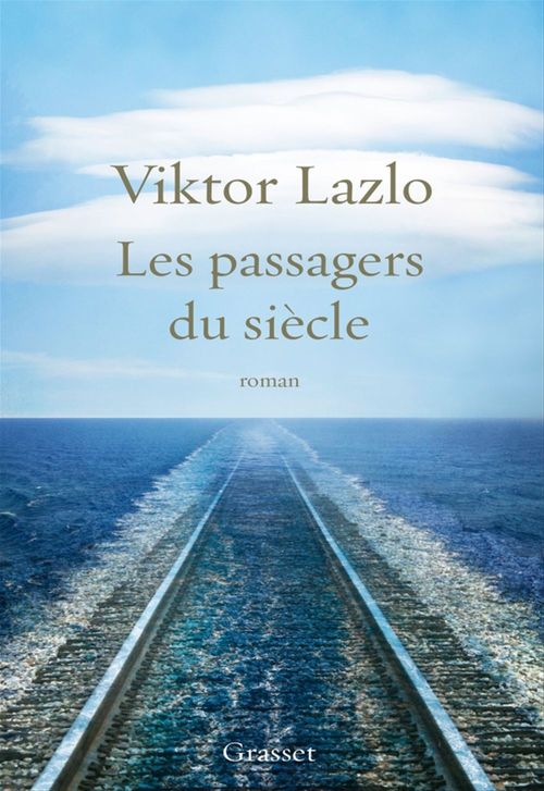 ebook cover of Les passagers du siècle, by Viktor Lazlo