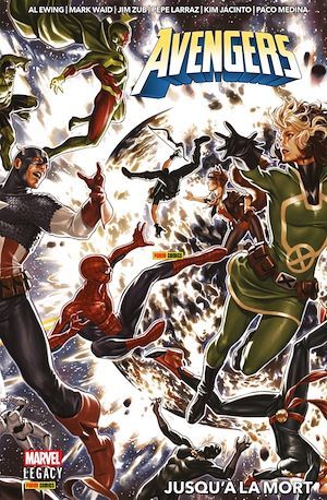 ebook cover of Avengers : Jusqu'à la mort, by Mark Waid, Jim Zub, Al Ewing, Pepe Larraz, Kim Jacinto, Paco Medina
