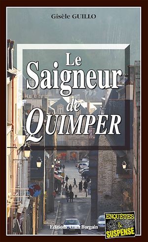 Couverture ebook de Le Saigneur de Quimper, de Gisèle Guillo
