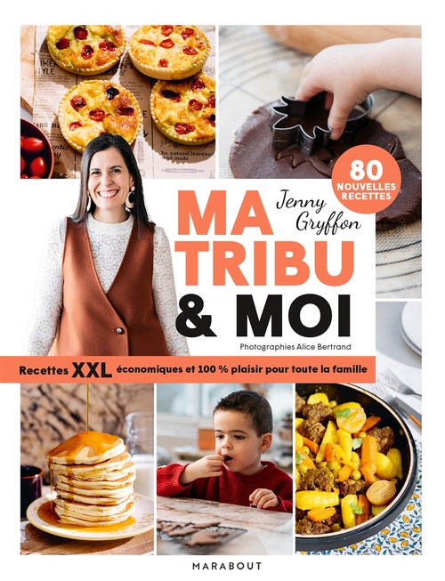 Couverture ebook de Ma tribu & moi - Recettes XXL économiques et 100% plaisir pour toute la famille, de Jenny Gryffon
