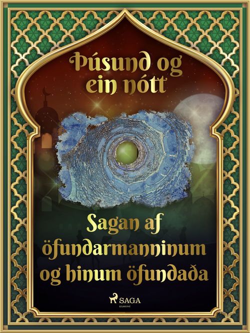 ebook cover of Sagan af öfundarmanninum og hinum öfundaða (Þúsund og ein nótt 32), by - Ýmsir