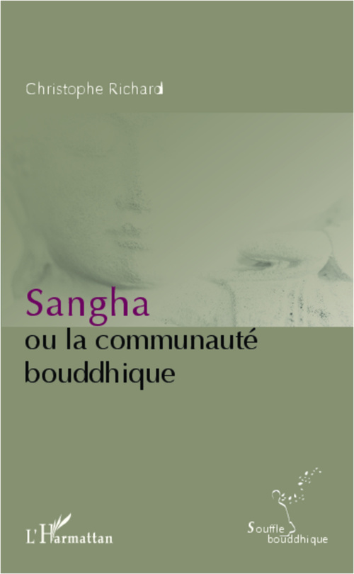 Couverture ebook de Sangha ou la communauté bouddhique, de Christophe Richard