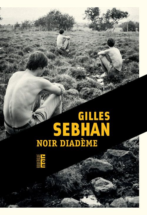ebook cover of Noir diadème, by Gilles Sebhan