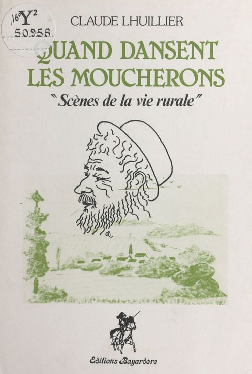 Couverture ebook de Quand dansent les moucherons : scènes de la vie rurale, de Claude Lhuillier