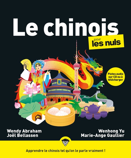 ebook cover of Le Chinois pour les Nuls, grand format, 3e éd, by Wendy Abraham, Joël Bellassen, Marie-Ange Gaullier, Wen hong Yu