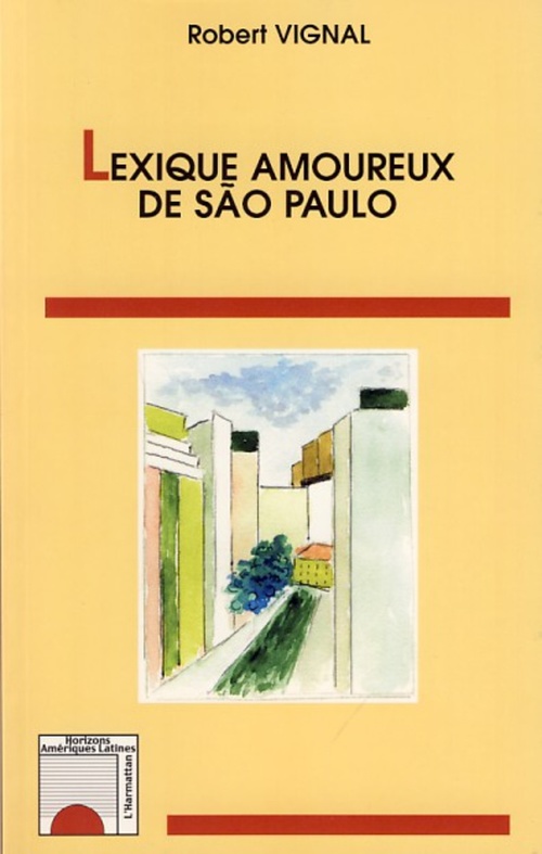 Couverture ebook de Lexique amoureux de Sao Paulo, de Robert Vignal