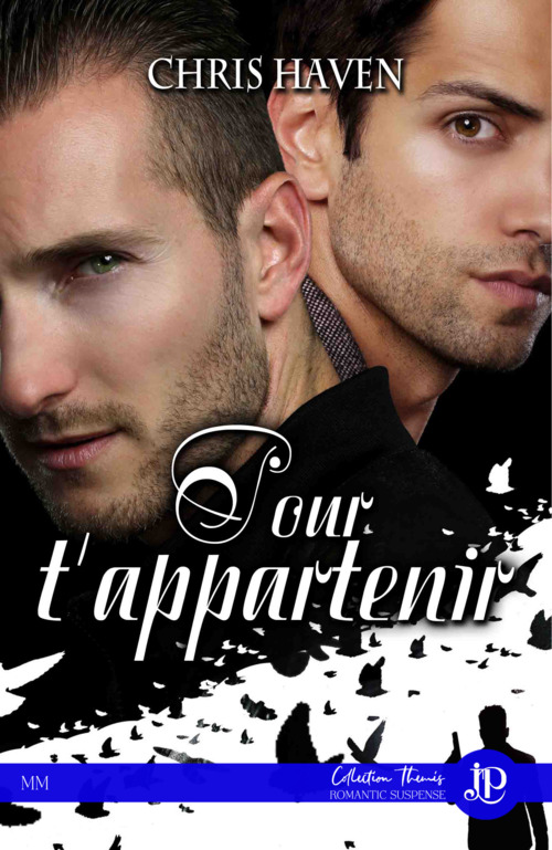 Couverture ebook de Pour t'appartenir, de Chris Haven