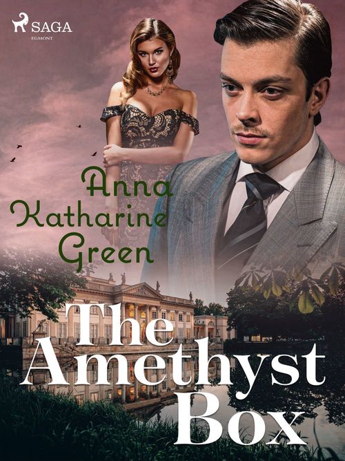 ebook cover of The Amethyst Box, by Anna Katharine Green