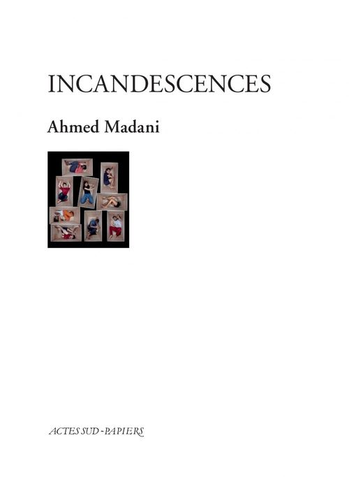 Couverture ebook de Incandescences, de Ahmed Madani