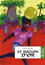 ebook cover of Le ballon d'or, by Yves Pinguilly