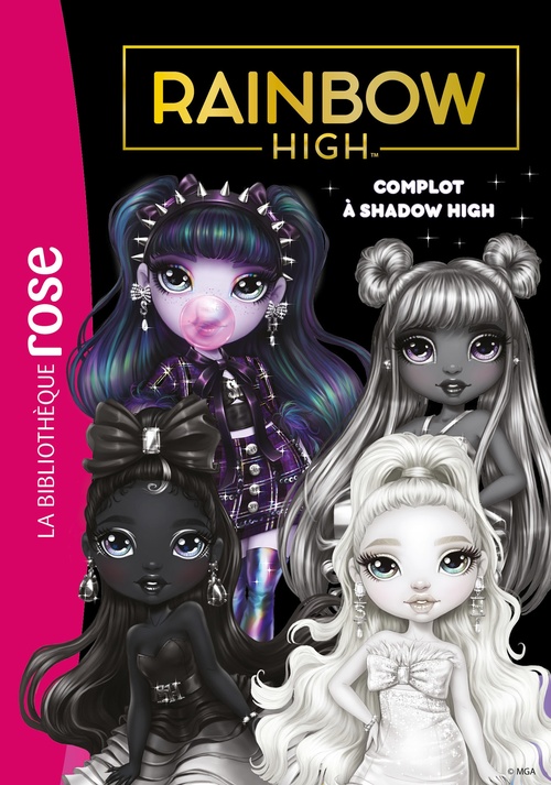 Couverture ebook de Rainbow High 17 - Complot à Shadow High, de MGA Entertainment