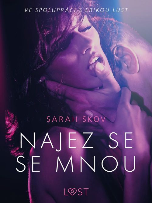 Couverture ebook de Najez se se mnou - Erotická povídka, de Sarah Skov