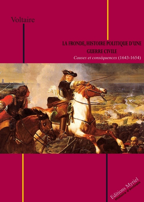 Couverture ebook de La Fronde, histoire politique d'une guerre civile, de Voltaire