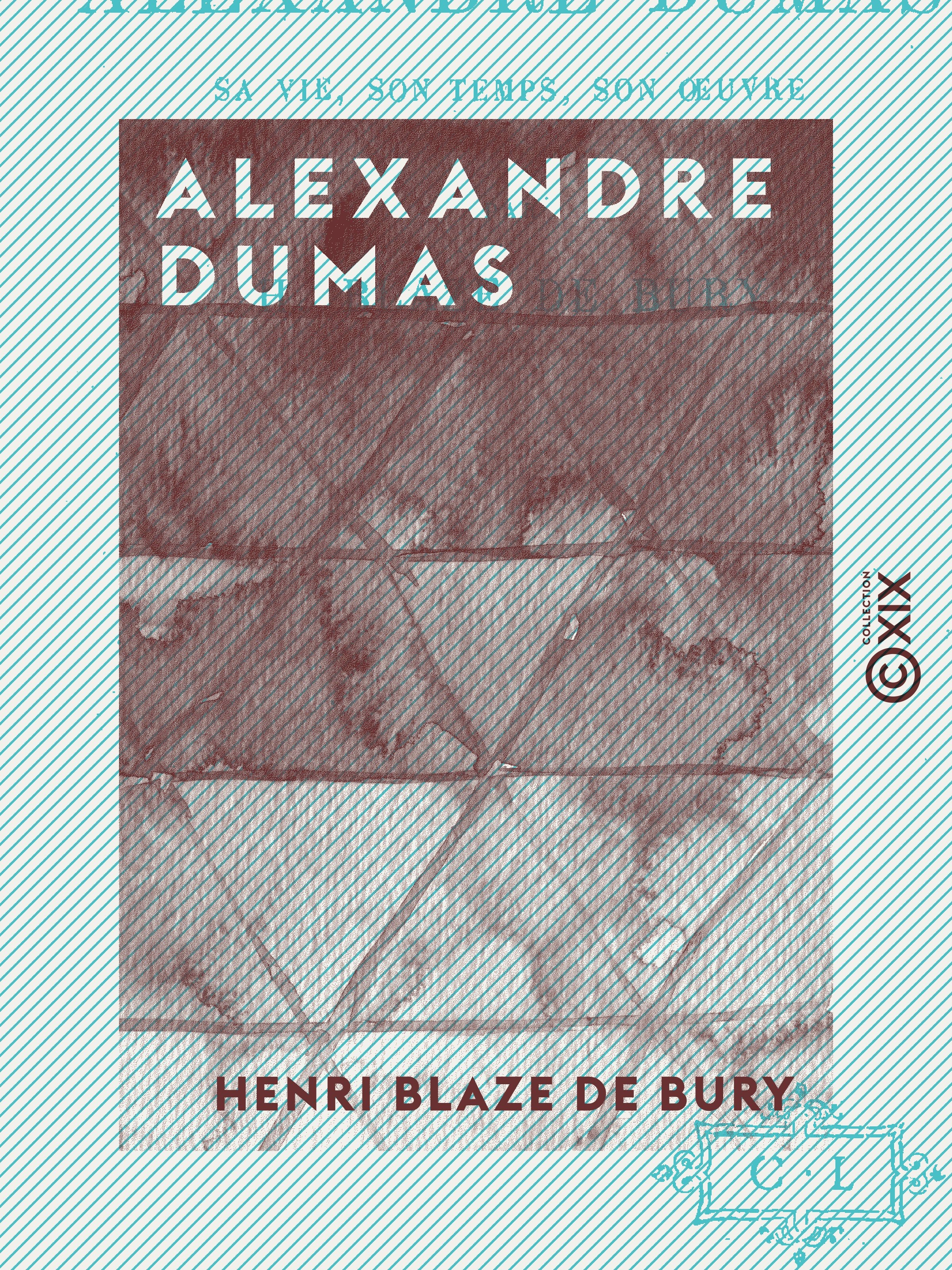 ebook cover of Alexandre Dumas, by Henri Blaze De Bury