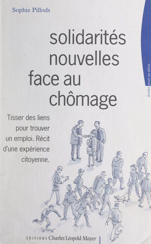 Couverture ebook de Solidarités nouvelles face au chômage, de Sophie Pillods