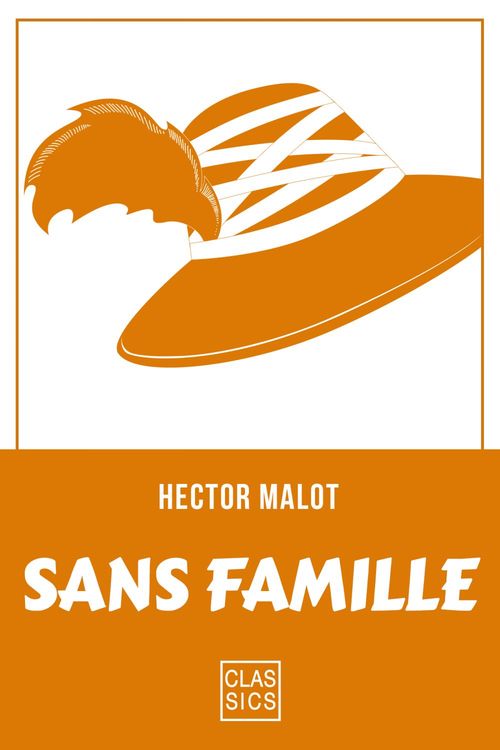 ebook cover of Sans famille, by Hector Malot