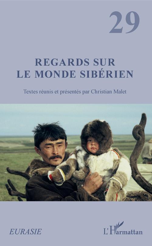 ebook cover of Regards sur le monde sibérien, by Malet Christian