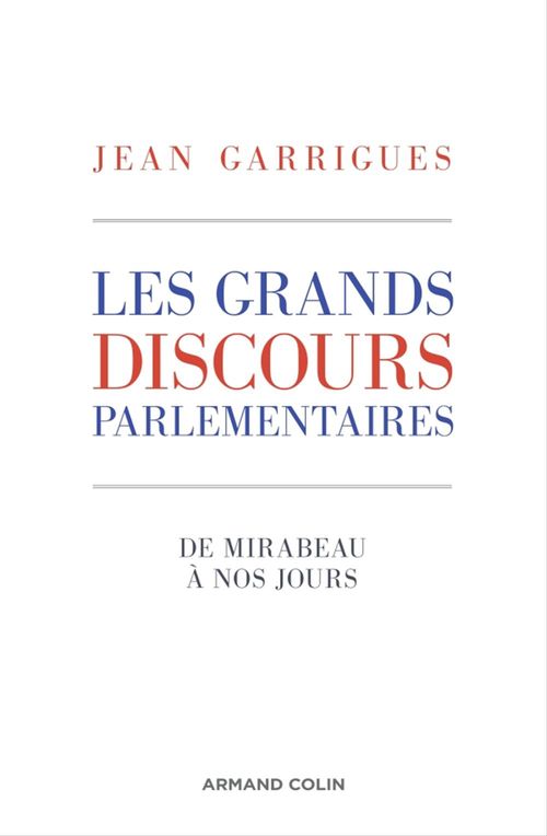 ebook cover of Les grands discours parlementaires, by Jean Garrigues